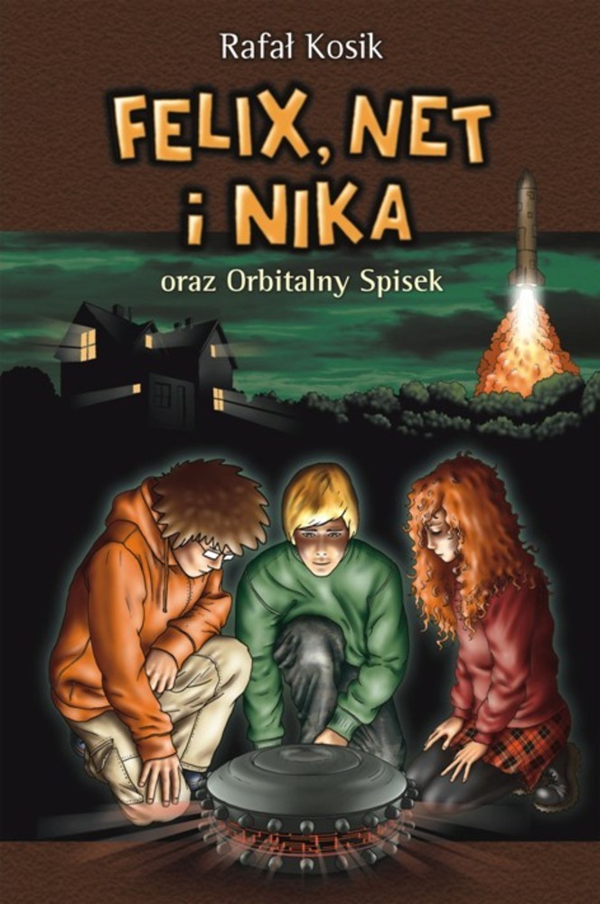 Felix Net I Nika Felix Net I Nika Oraz Orbitalny Spisek Ebook