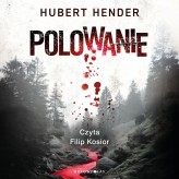 Okładka produktu Hubert Hender - Polowanie (audiobook)