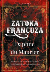 Okładka produktu Daphne du Maurier - Zatoka Francuza (ebook)