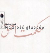 Okładka produktu Idries Shah - Mądrość głupców