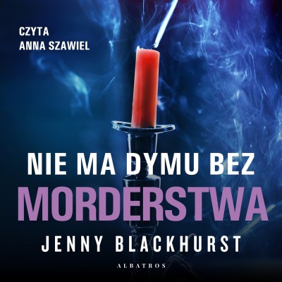 Nie ma dymu bez morderstwa