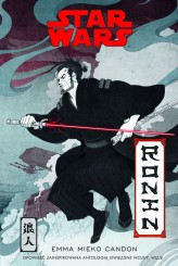 Okładka produktu Emma Mieko Candon - Star Wars: Ronin (ebook)