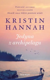 Okładka produktu Kristin Hannah - Jedyna z archipelagu