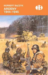 Okładka produktu Norbert Bączyk - Ardeny 1944-1945 (edycja specjalna)