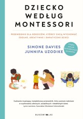 Okładka produktu Simone Davies, Junnifa Uzodike - Dziecko według Montessori