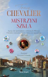 Okładka produktu Tracy Chevalier - Mistrzyni szkła (ebook)
