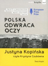 Okładka produktu Justyna Kopińska - Polska odwraca oczy. Reportaże Justyny Kopińskiej (książka audio)