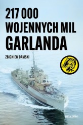 Okładka produktu Zbigniew Damski - 217 000 wojennych mil Garlanda