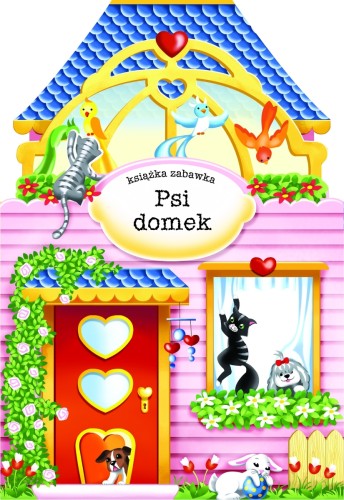 Psi domek. Książka zabawka