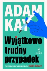 Okładka produktu Adam Kay - Wyjątkowo trudny przypadek