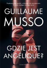 Okładka produktu Guillaume Musso - Gdzie jest Angelique? (ebook)