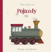 Okładka produktu Anna Simeone - Mój mały świat. Pojazdy