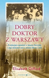 Okładka produktu Elizabeth Gifford - Dobry doktor z Warszawy (wydanie pocketowe)