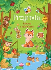 Okładka produktu praca zbiorowa - Przyroda. Zabawa z naklejkami