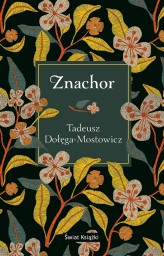 Okładka produktu Tadeusz Dołęga-Mostowicz - Znachor