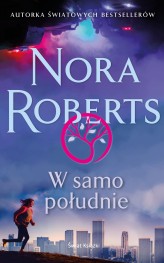 Okładka produktu Nora Roberts - W samo południe (ebook)