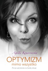 Okładka produktu Agata Komorowska - Optymizm mimo wszystko