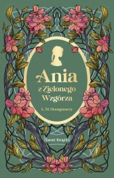 Okładka produktu Lucy Maud Montgomery - Ania z Zielonego Wzgórza
