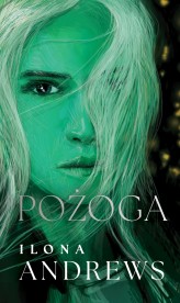 Okładka produktu Ilona Andrews - Pożoga. Cykl Ukryte Dziedzictwo. Tom 3 (oprawa zielona)