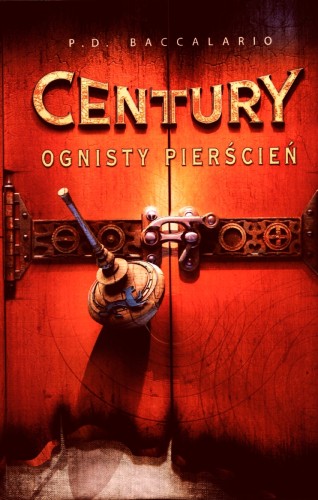 Century. Tom 1. Ognisty Pierścień