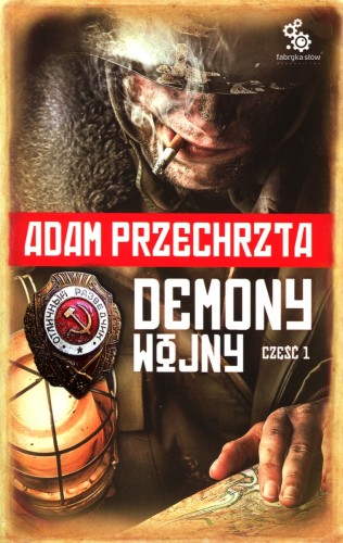 Demony wojny. Cykl o Razumowskim. Tom 2. Część 1