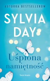 Okładka produktu Sylvia Day - Uśpiona namiętność