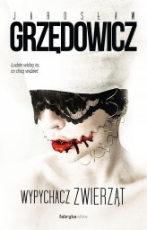 Okładka produktu Jarosław Grzędowicz - Wypychacz zwierząt (ebook)