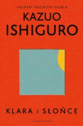Okładka produktu Kazuo Ishiguro - Klara i słońce