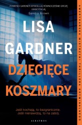 Okładka produktu Lisa Gardner - Dziecięce koszmary. Cykl z detektyw D.D. Warren. Tom 4