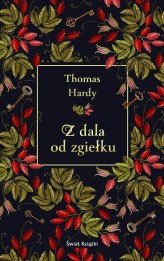 Okładka produktu Thomas Hardy - Z dala od zgiełku (ebook)