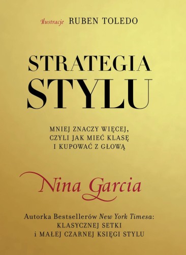 [OUTLET] Strategia stylu. Mniej znaczy więcej, czyli jak mieć klasę i kupować z głową