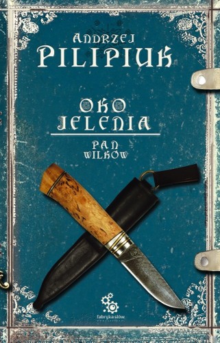 Oko Jelenia. 4. Pan Wilków