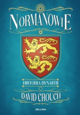 Okładka produktu David Crouch - Normanowie. Historia dynastii