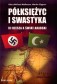 Półksiężyc i swastyka. III Rzesza a świat arabski