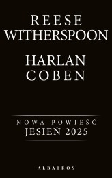 Okładka produktu Harlan Coben, Reese Witherspoon - Nowa powieść Harlana Cobena i Reese Witherspoon (tytuł w przygotowaniu)