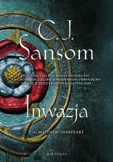 Okładka produktu C.J. Sansom - Inwazja