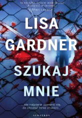 Okładka produktu Lisa Gardner - Szukaj mnie (ebook)