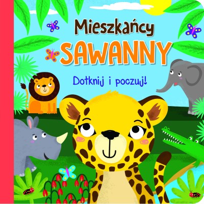 Dotknij i poczuj. Mieszkańcy sawanny