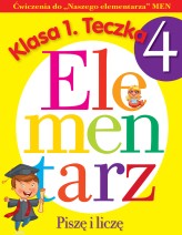 Okładka produktu Anna Wiśniewska - Piszę i liczę. Ćwiczenia do „Naszego elementarza” MEN. Klasa 1. Teczka 4