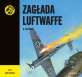 Okładka produktu B. Kassner - Zagłada Luftwaffe. Żółty tygrys (audiobook)