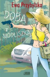 Okładka produktu Ewa Przybylska - Doba z modliszką (ebook)