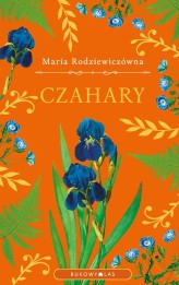 Okładka produktu Maria Rodziewiczówna - Czahary (edycja kolekcjonerska)