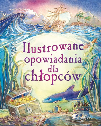 Ilustrowane opowiadania dla chłopców