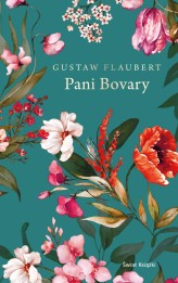 Okładka produktu Gustaw Flaubert - Pani Bovary (ekskluzywna edycja) (ebook)