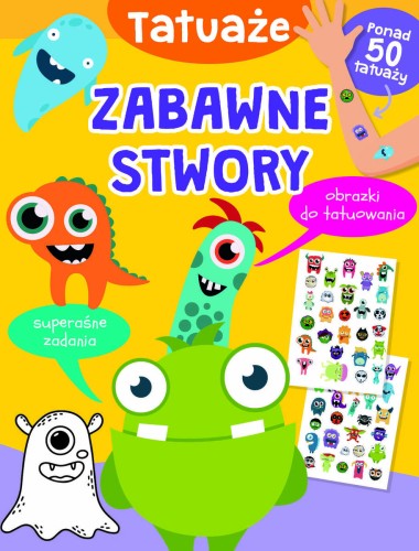 Zabawne stwory. Tatuaże