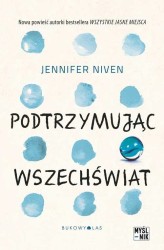 Okładka produktu Jennifer Niven - Podtrzymując wszechświat