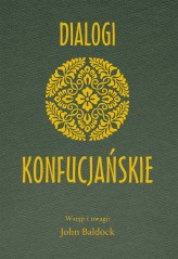 Okładka produktu praca zbiorowa - Dialogi Konfucjańskie
