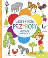 Okładka produktu Beata Piwko - Wielka księga przyrody. Słowniczek obrazkowy