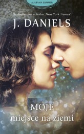 Okładka produktu J. Daniels - Moje miejsce na ziemi