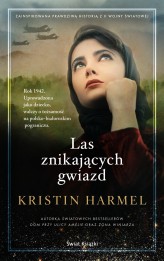 Okładka produktu Kristin Harmel - Las znikających gwiazd